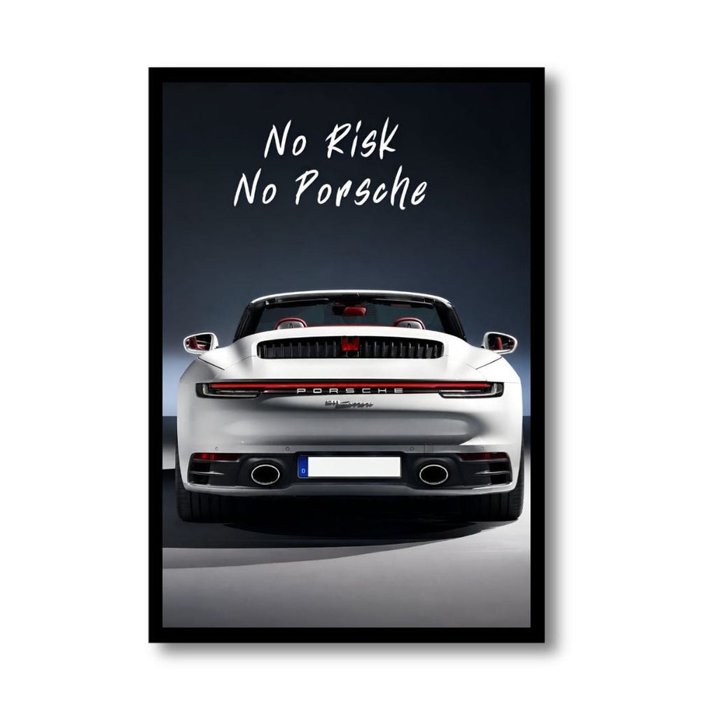 NO RISK NO PORSCHE - Porsche Risk Edition | Framed | Ready to Hang | Home Decor House