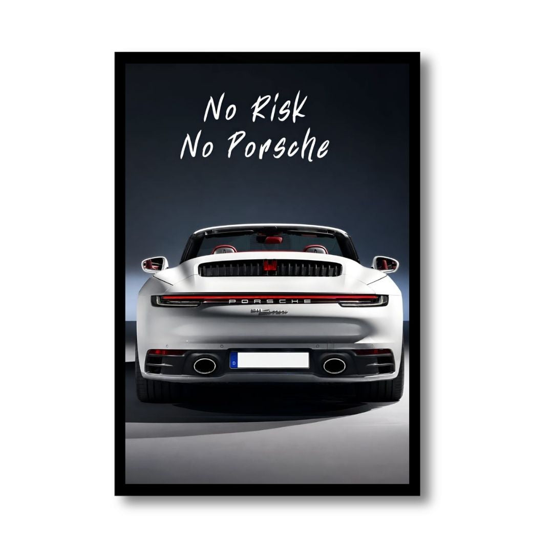 NO RISK NO PORSCHE - Porsche Risk Edition | Framed | Ready to Hang | Home Decor House
